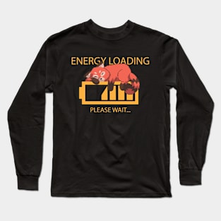 Energy Loading Funny Red Panda Long Sleeve T-Shirt